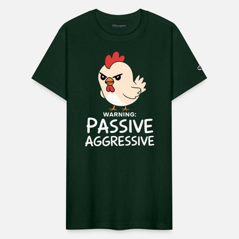 Warning Passive Aggressive Chicken Humor