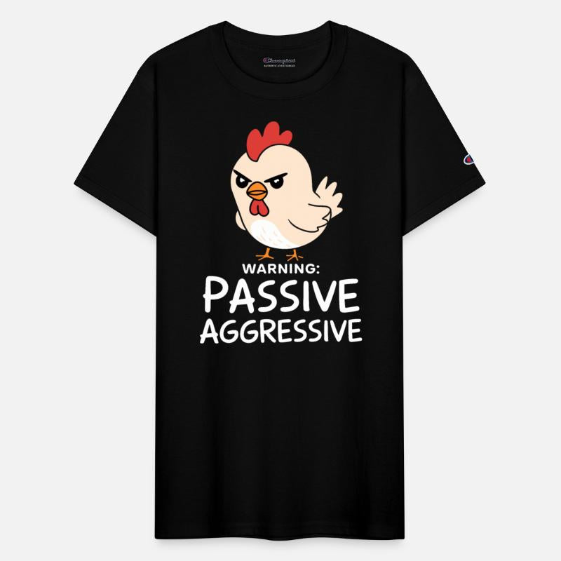 Warning Passive Aggressive Chicken Humor