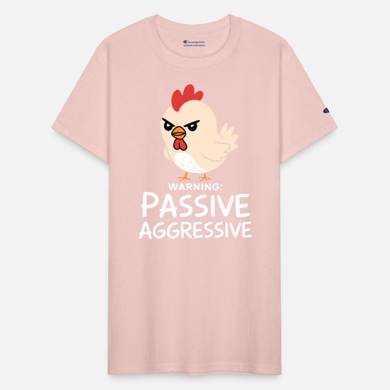 Warning Passive Aggressive Chicken Humor