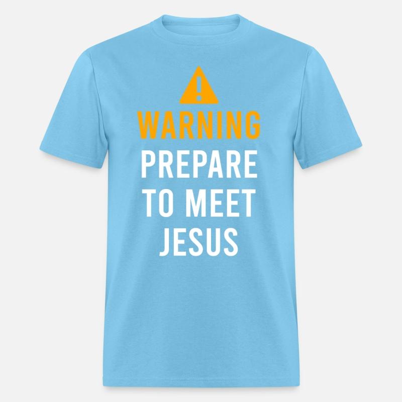 Warning Prepare To Meet Jesus
