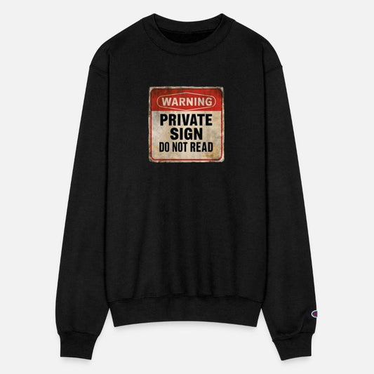 Warning Private Sign Do Not Read Caution Sign