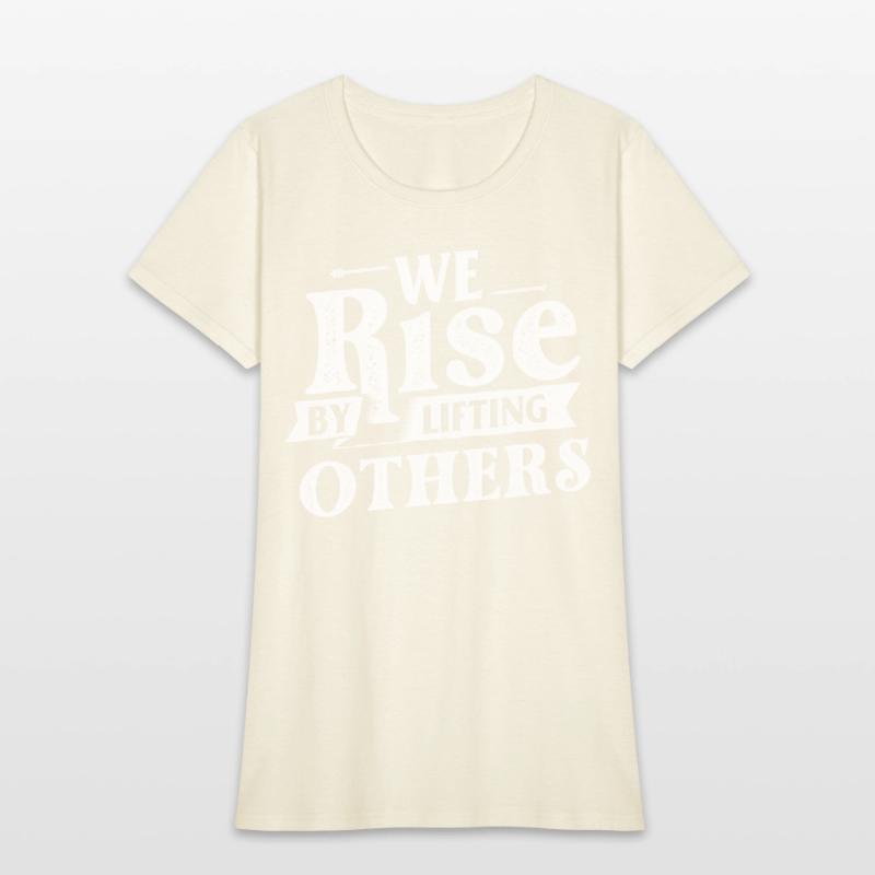 We Rise By Lifting Others - Motivational Quote Inr