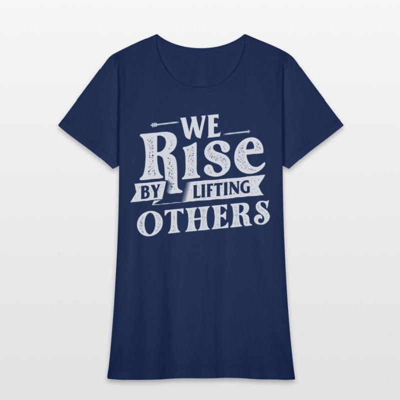 We Rise By Lifting Others - Motivational Quote Inr
