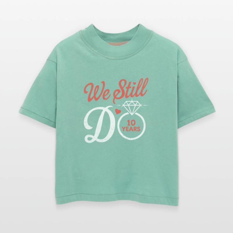 We Still Do - 10 Year Anniversary