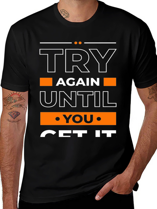 Motivational Try Again Graphic T-Shirt