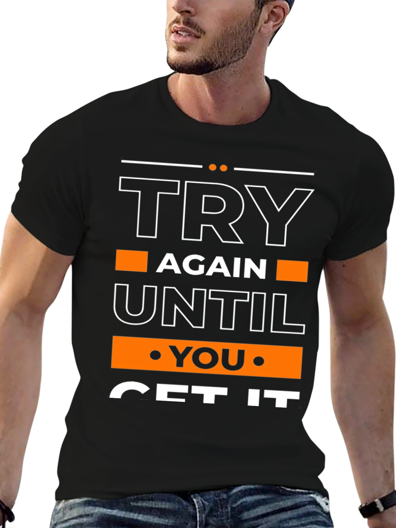 Motivational Try Again Graphic T-Shirt