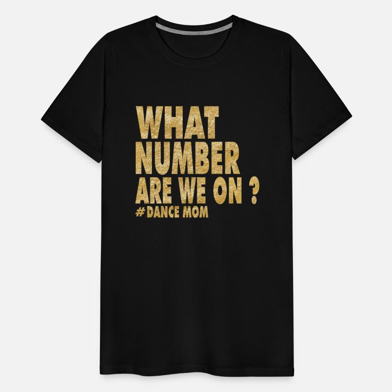 What Number Are We On Dance Funny Dance Mom life