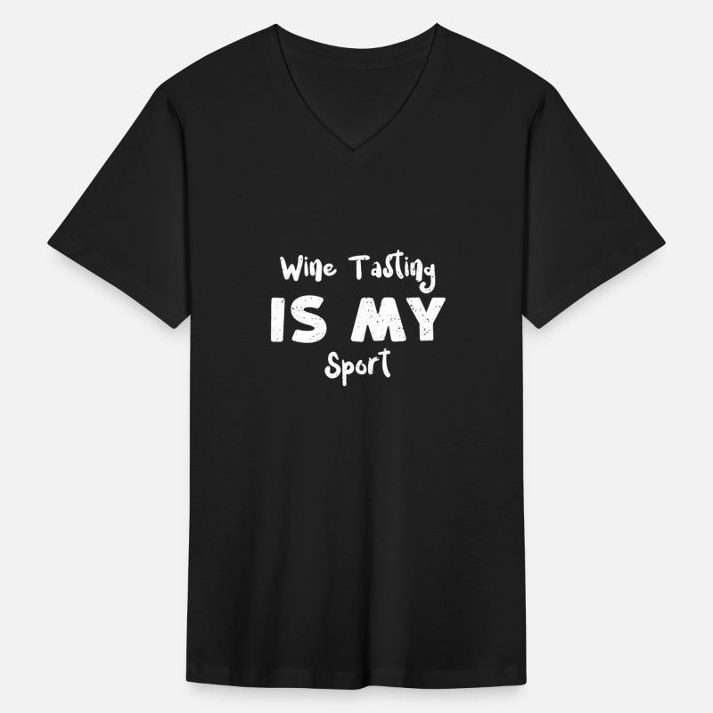 Wine Tasting Is My Sport - Wine