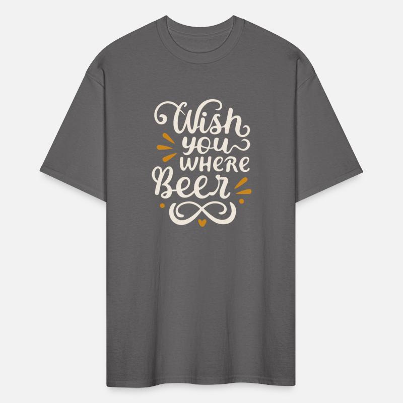 Wish you where Beer Beer drinker Beer lover