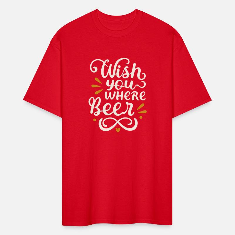 Wish you where Beer Beer drinker Beer lover