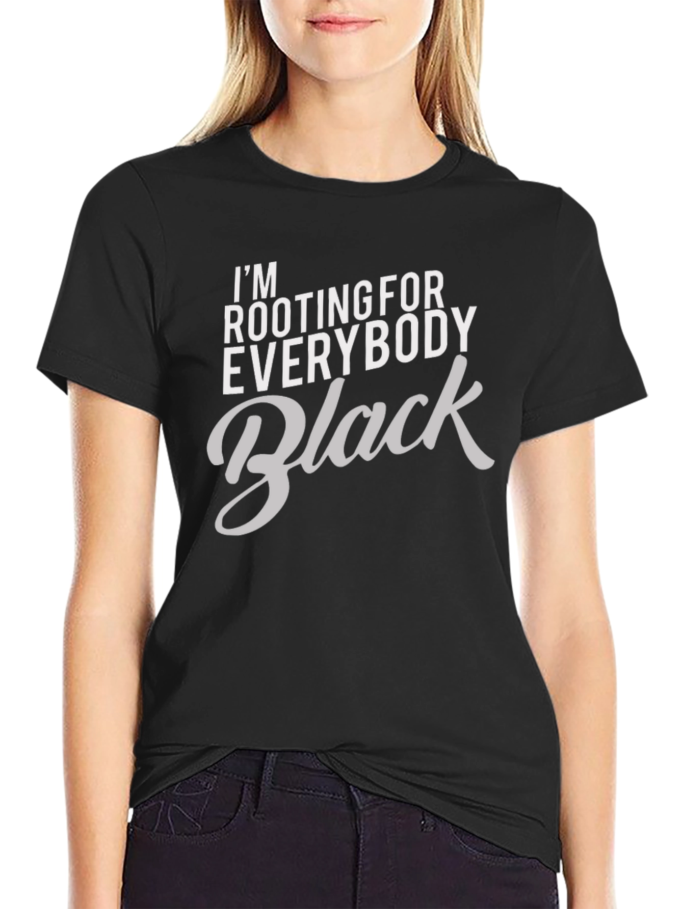 Rooting for Everybody Black T-Shirt Graphic Tee