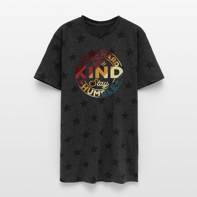 Work Hard Be Kind Stay Humble