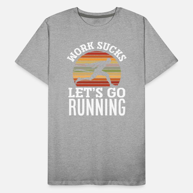 Work Is Annoying Let's Run