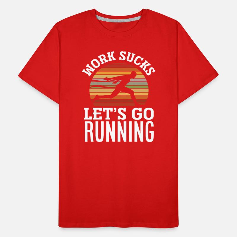 Work Is Annoying Let's Run