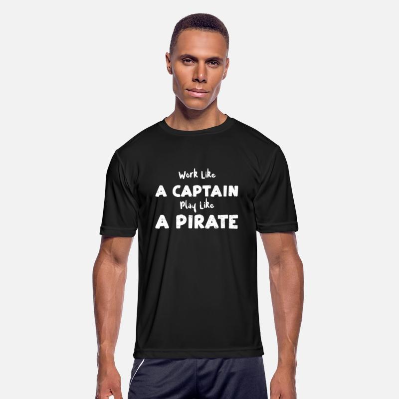 Work Like A Captain Play Like A...