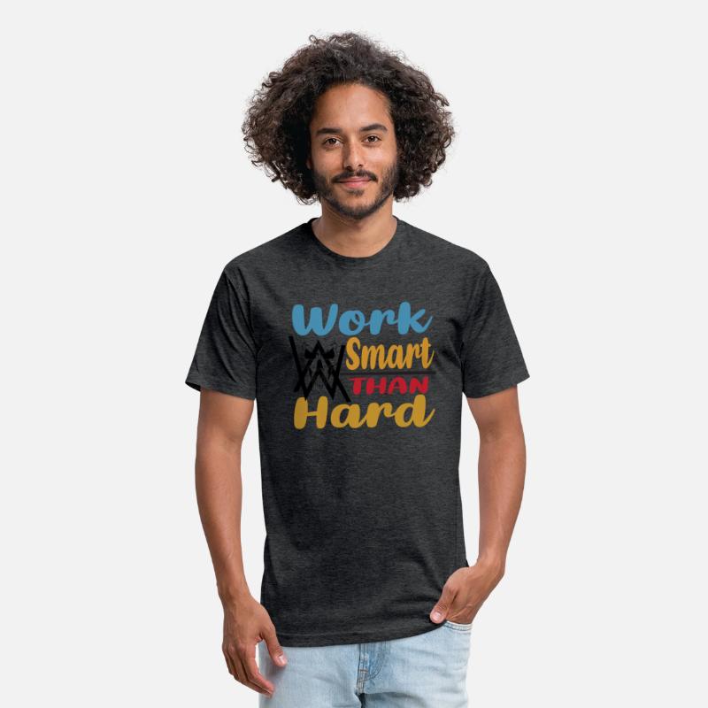 Work Smart Than Hard- Printed Teeshirt