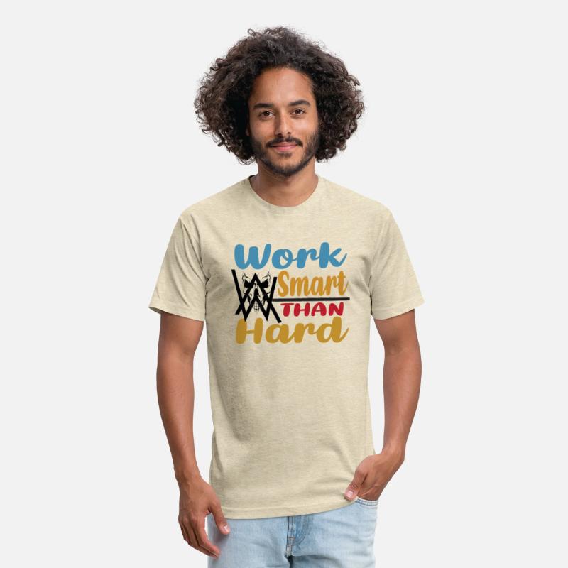 Work Smart Than Hard- Printed Teeshirt