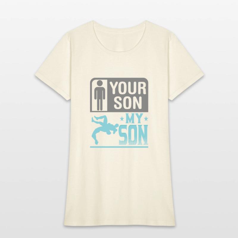 Wrestling Wrestler Your Son My Son Wrestling Mom