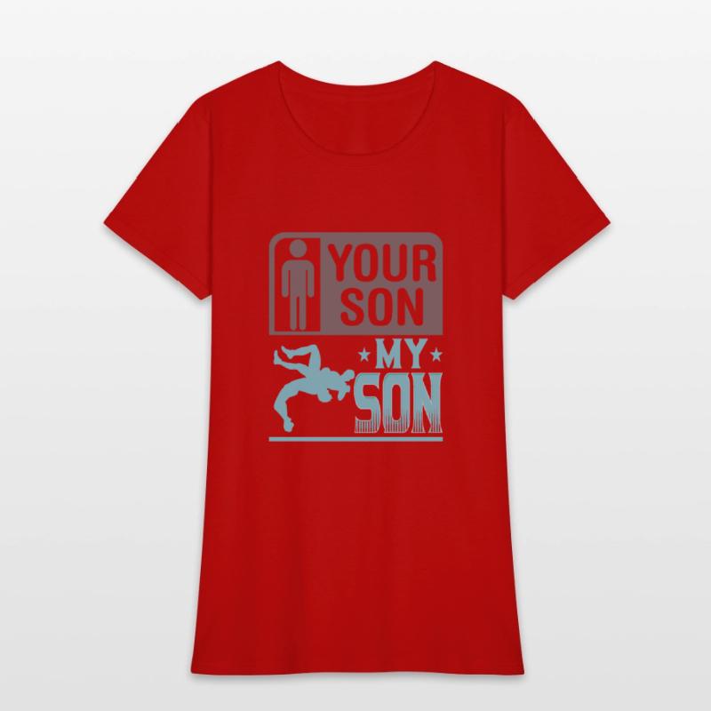 Wrestling Wrestler Your Son My Son Wrestling Mom