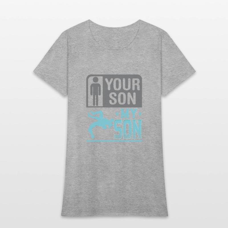 Wrestling Wrestler Your Son My Son Wrestling Mom