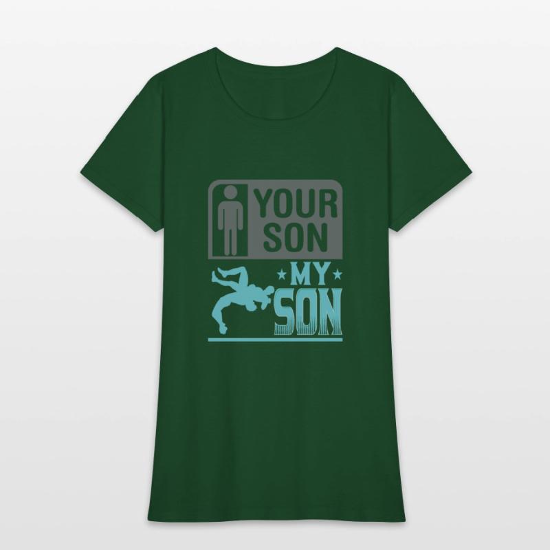 Wrestling Wrestler Your Son My Son Wrestling Mom