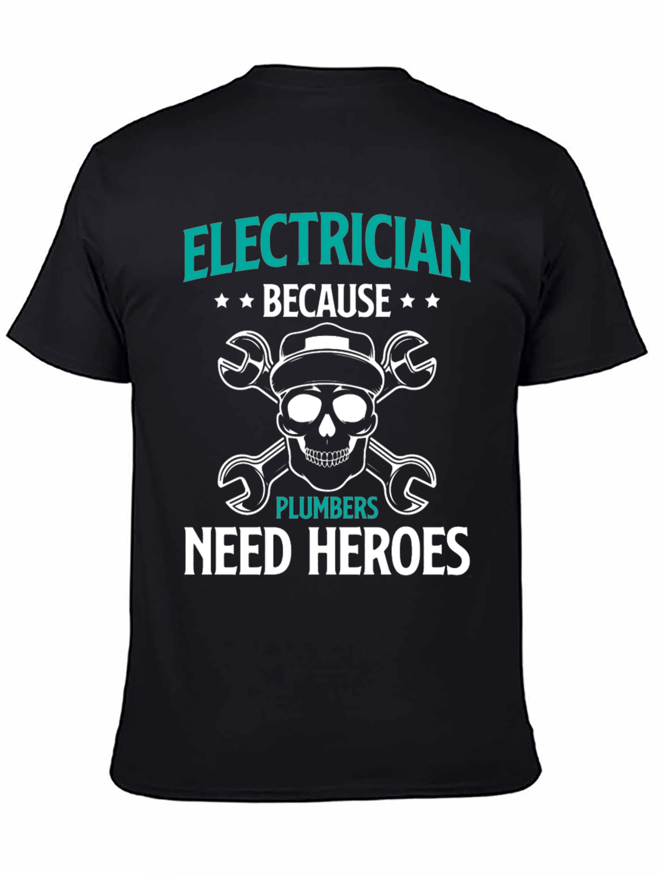 Electrician Hero T-Shirt: Funny Plumber Gift