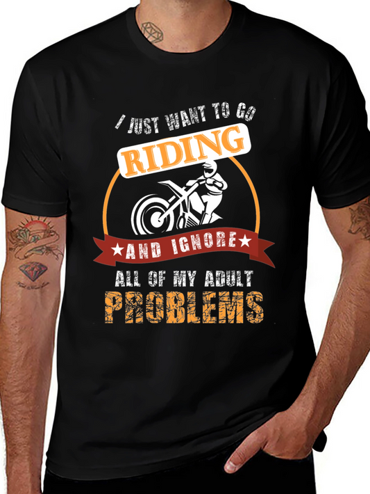 Riding T-Shirt: Ignore Adult Problems & Ride!