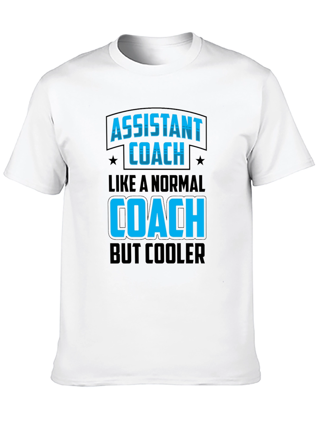 Assistant Coach Funny T-Shirt - Cool Coach Tee