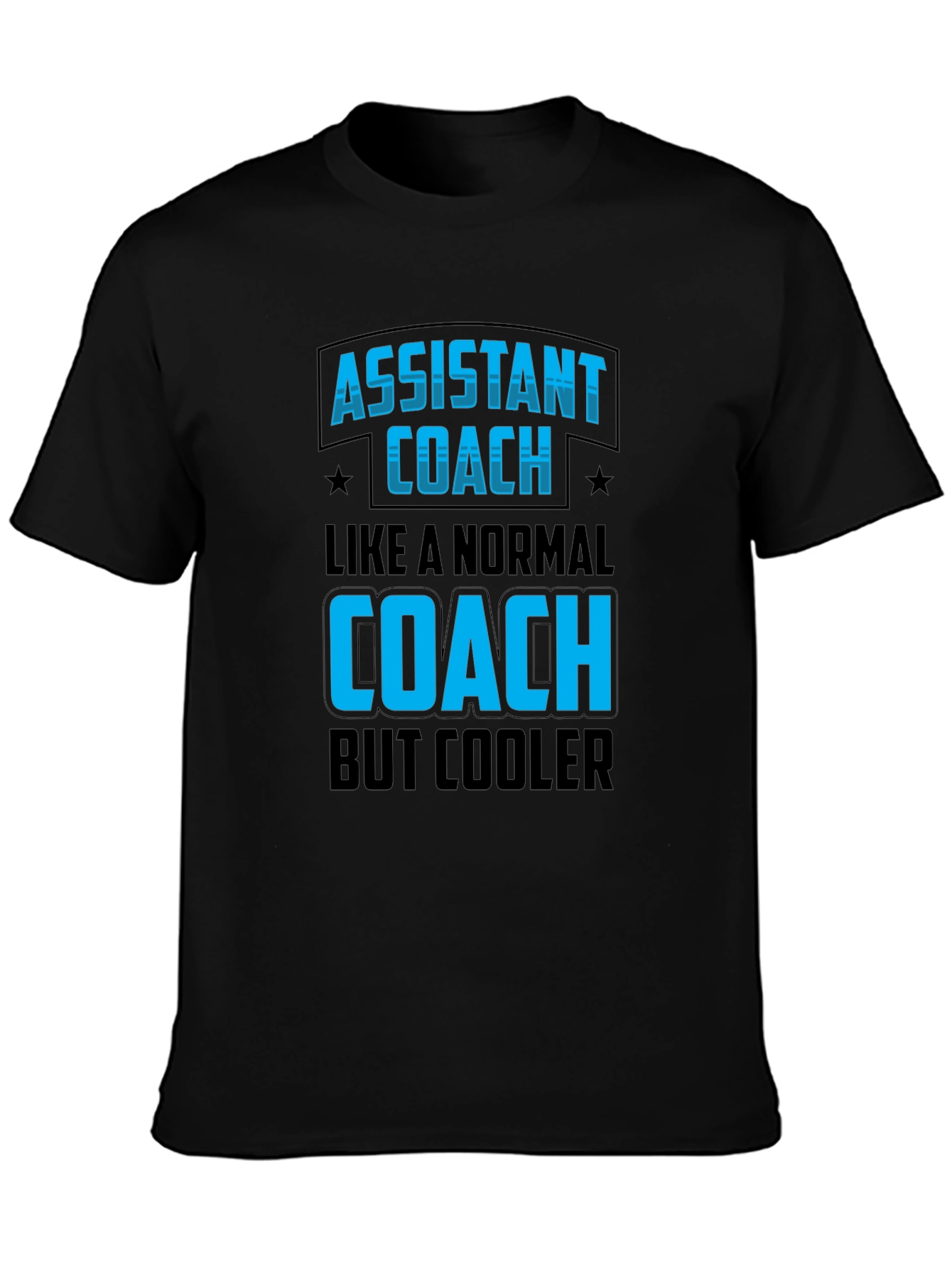 Assistant Coach Funny T-Shirt - Cool Coach Tee