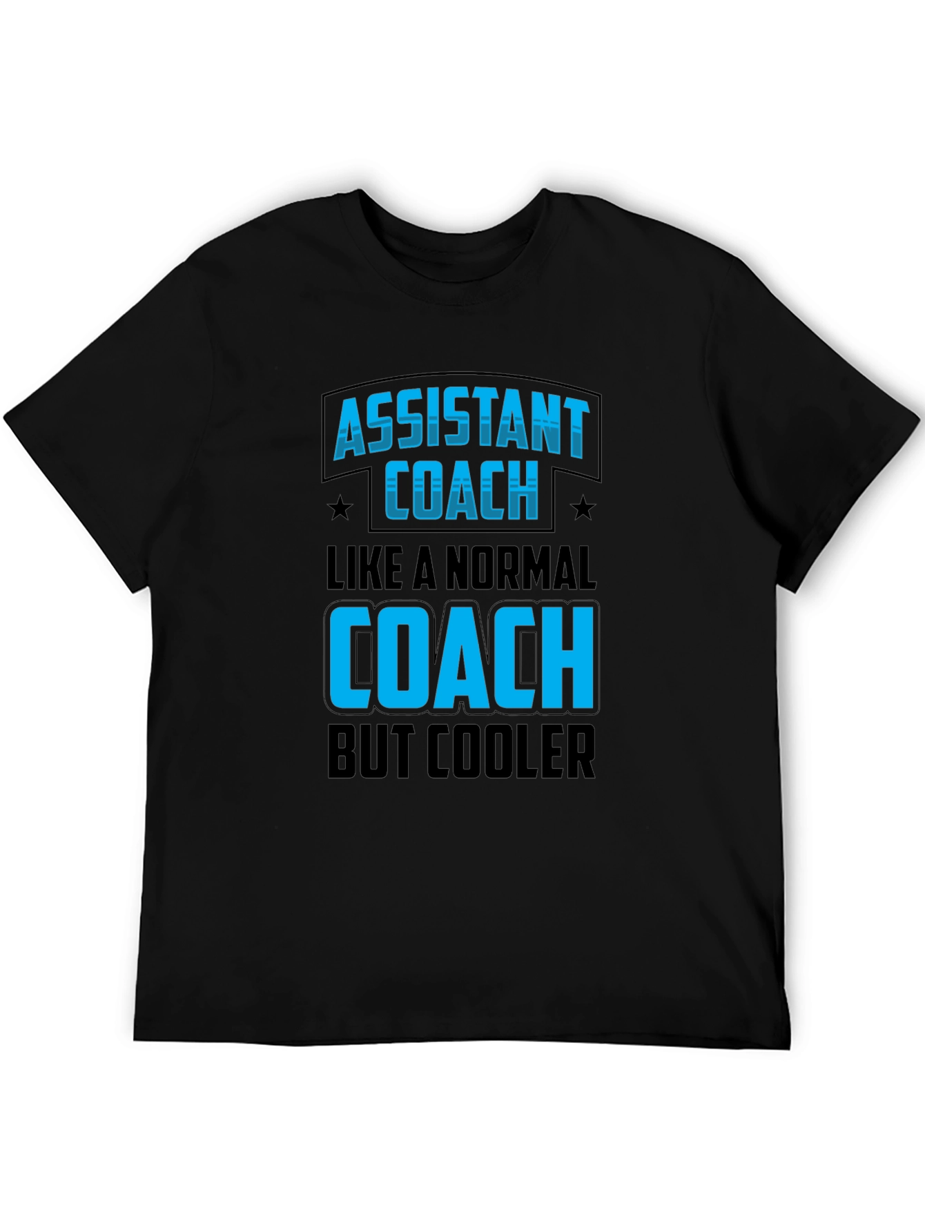 Assistant Coach Funny T-Shirt - Cool Coach Tee