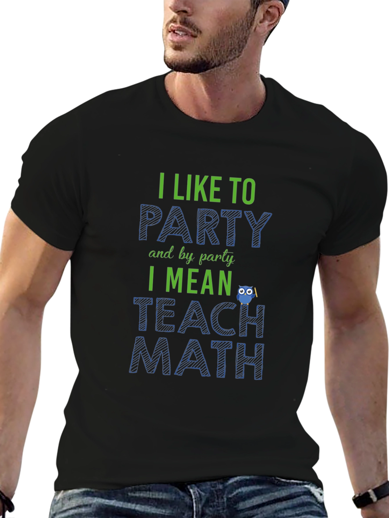 I Like to Party Teach Math Black T-Shirt