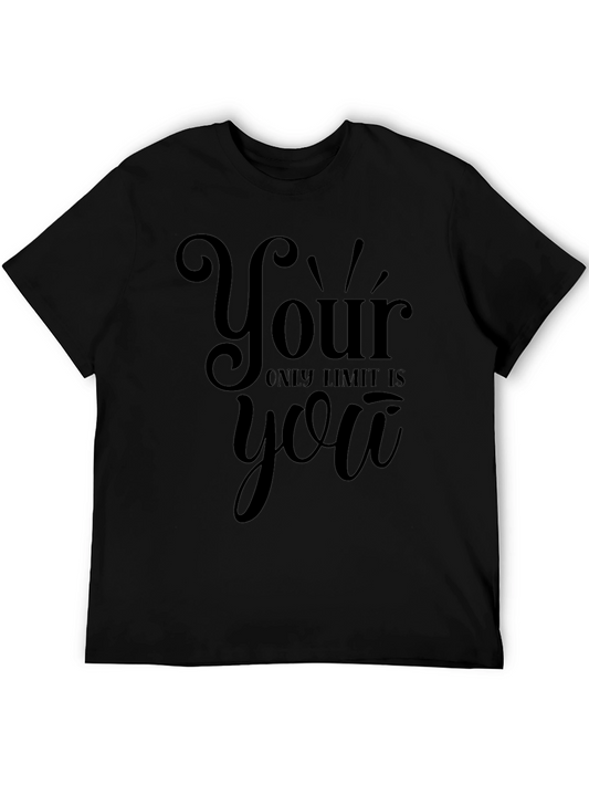 Motivational Your Only Limit is You Black T-Shirt