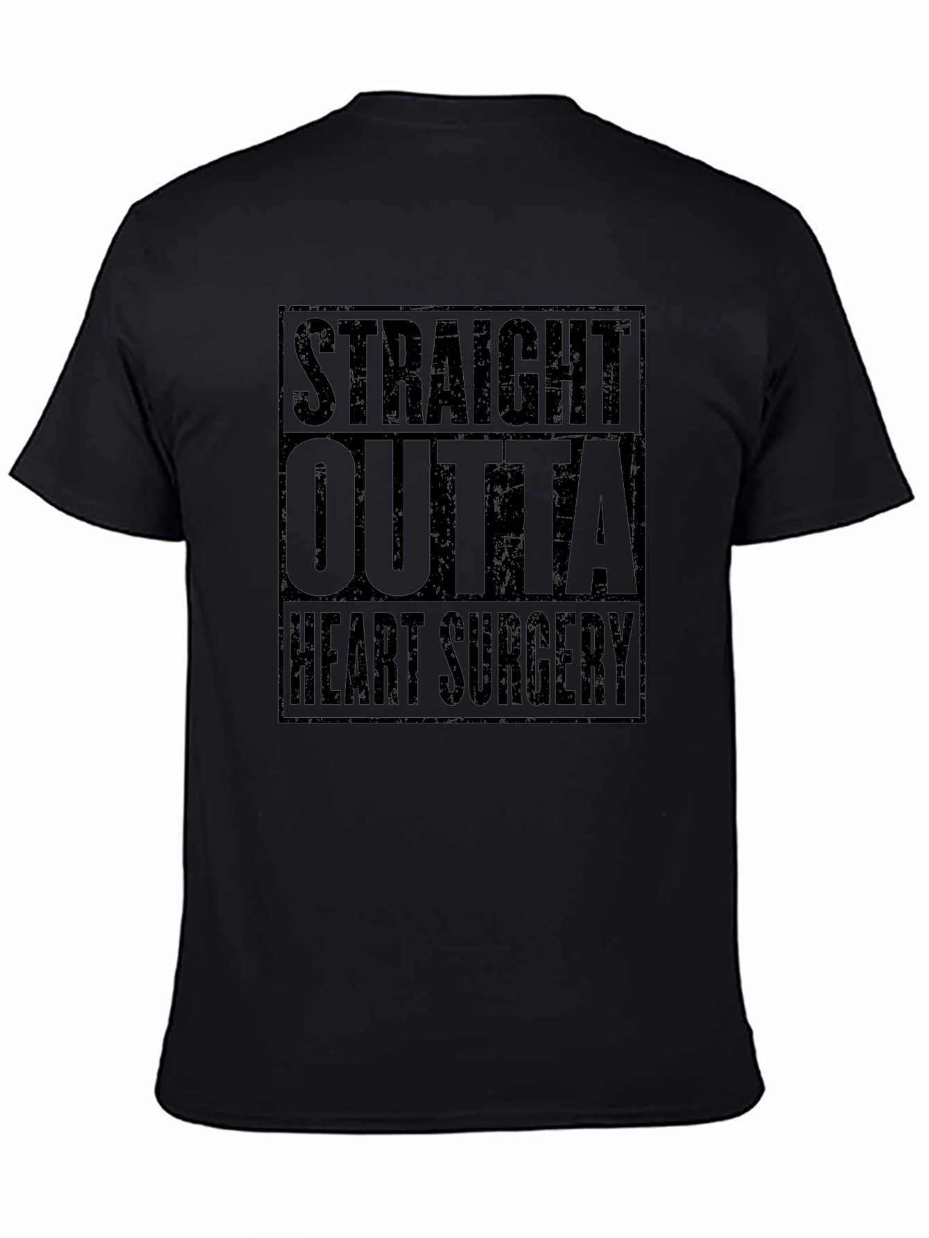 Straight Outta Heart Surgery Black T-Shirt