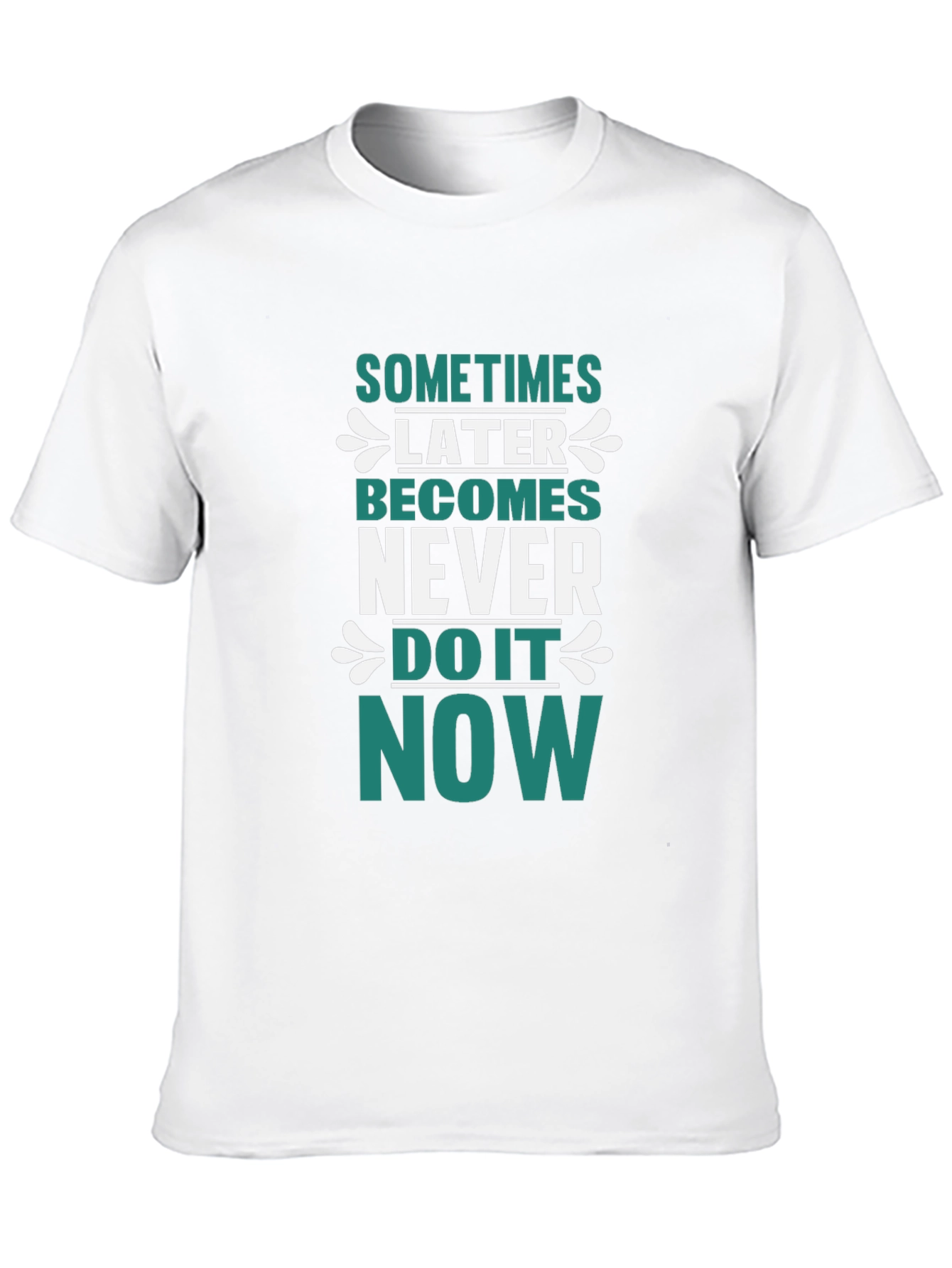 Motivational Graphic T-Shirt - Do It Now