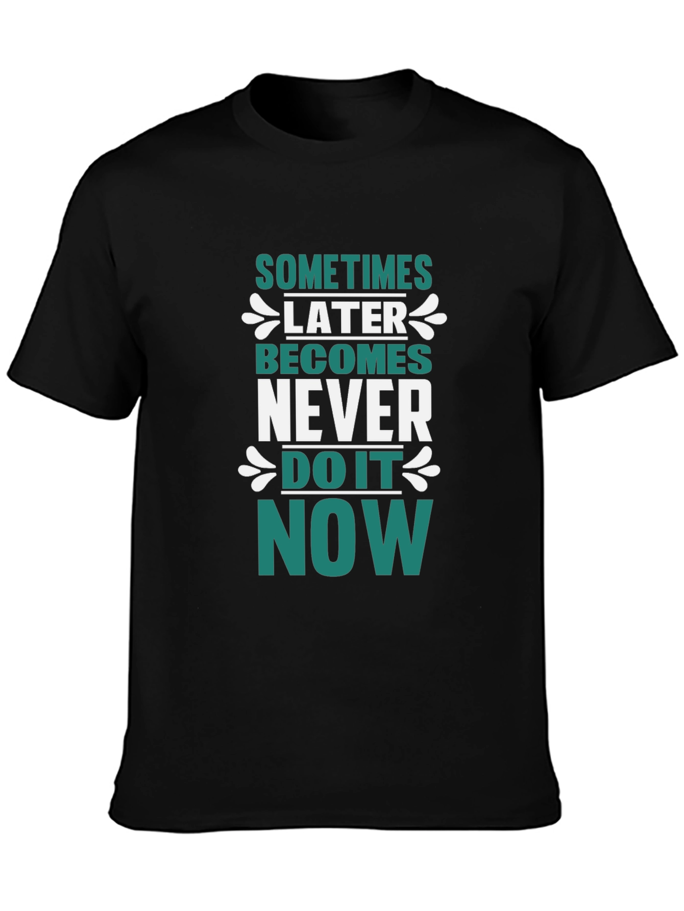 Motivational Graphic T-Shirt - Do It Now