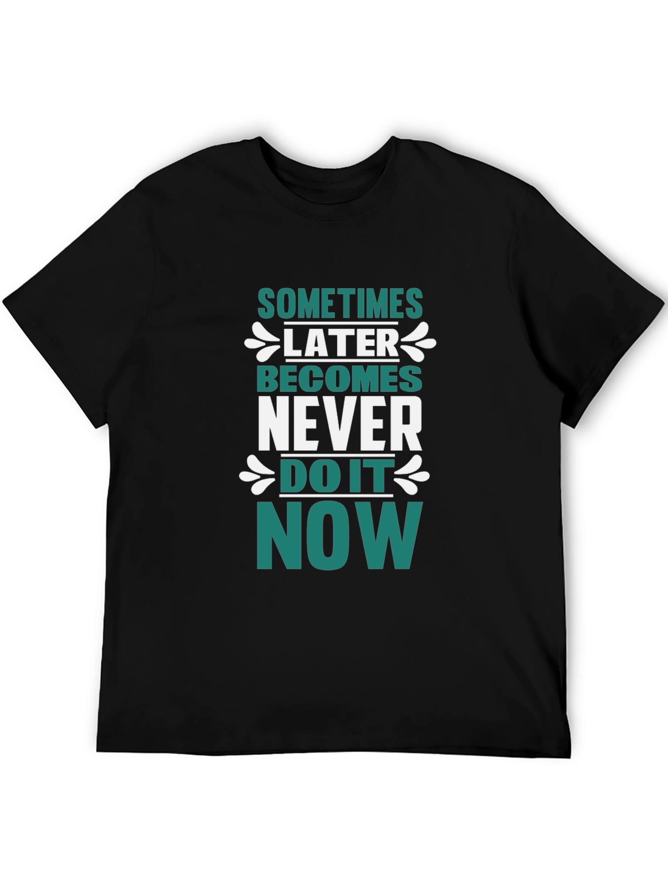 Motivational Graphic T-Shirt - Do It Now