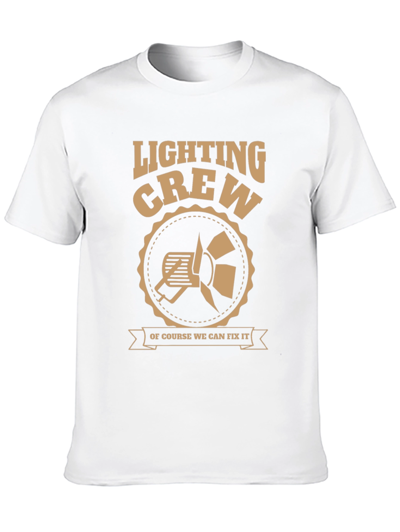 Lighting Crew T-Shirt - We Can Fix It!