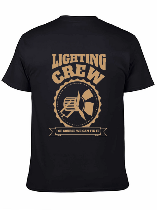 Lighting Crew T-Shirt - We Can Fix It!