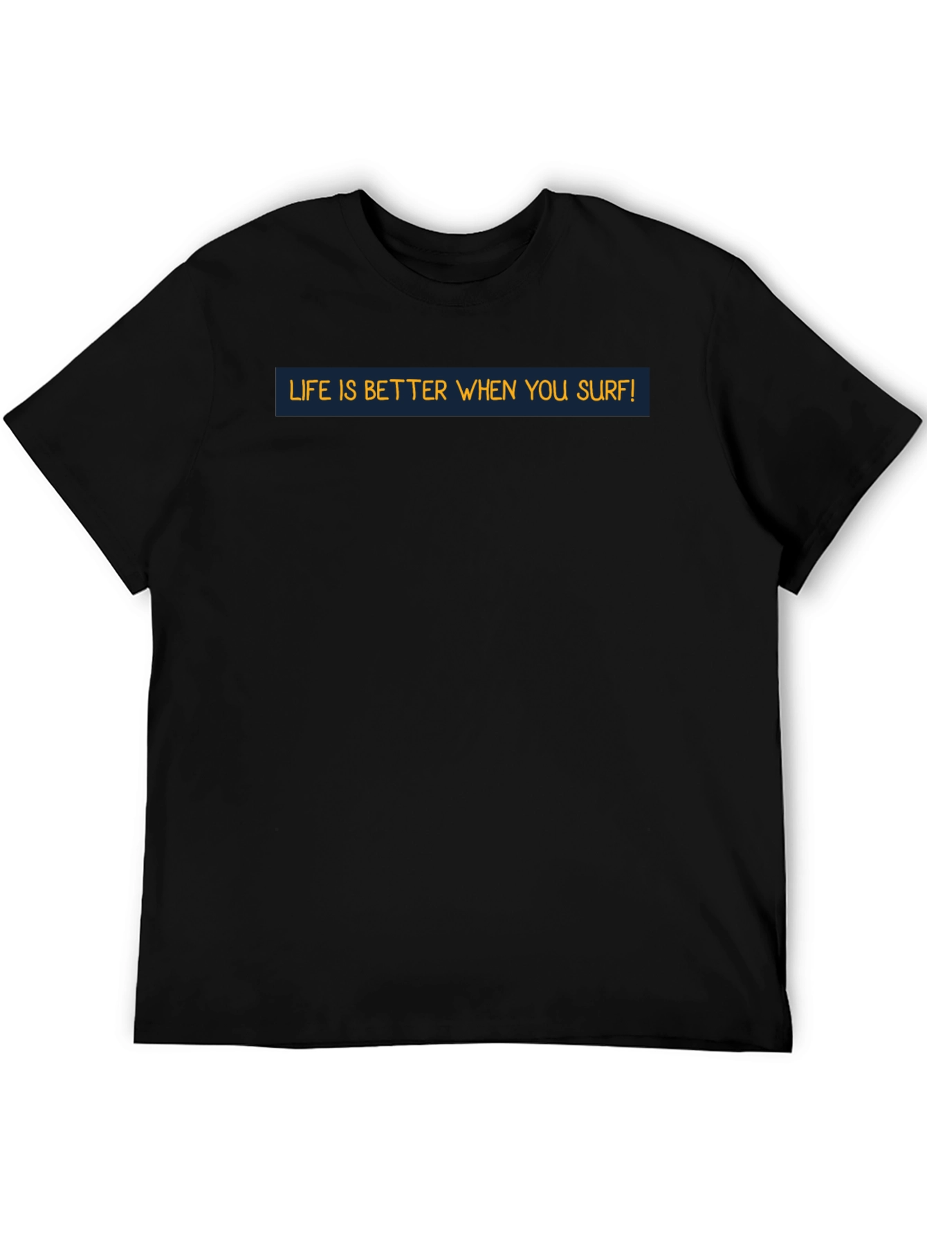 Life is Better When You Surf Graphic Tee