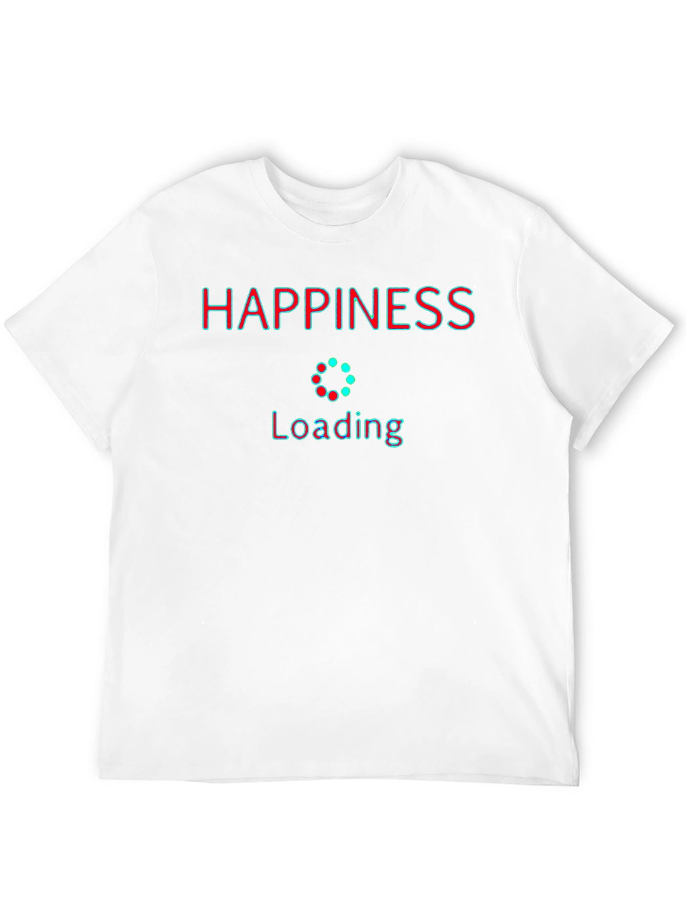 Happiness Loading T-Shirt - Stylish Graphic Tee