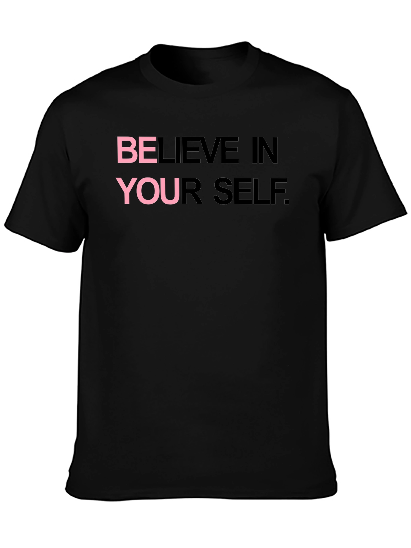 Believe in Yourself Graphic Tee