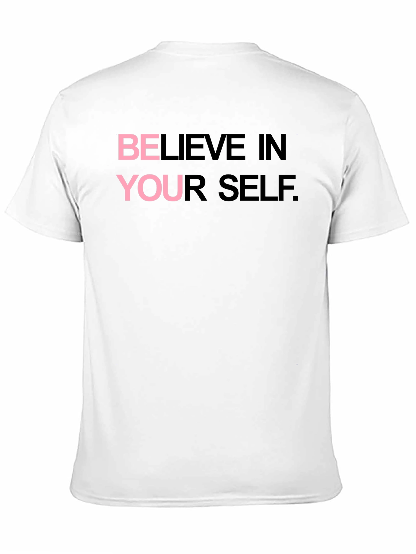 Believe in Yourself Graphic Tee