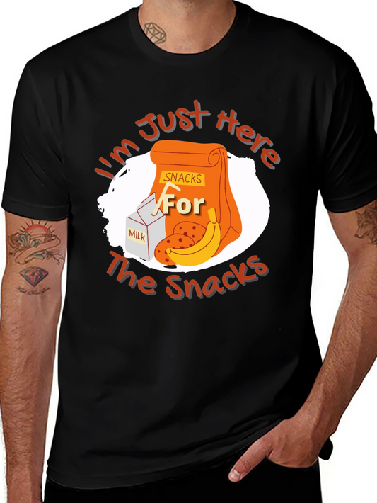 Snack Time T-Shirt: Im Just Here for the Snacks!