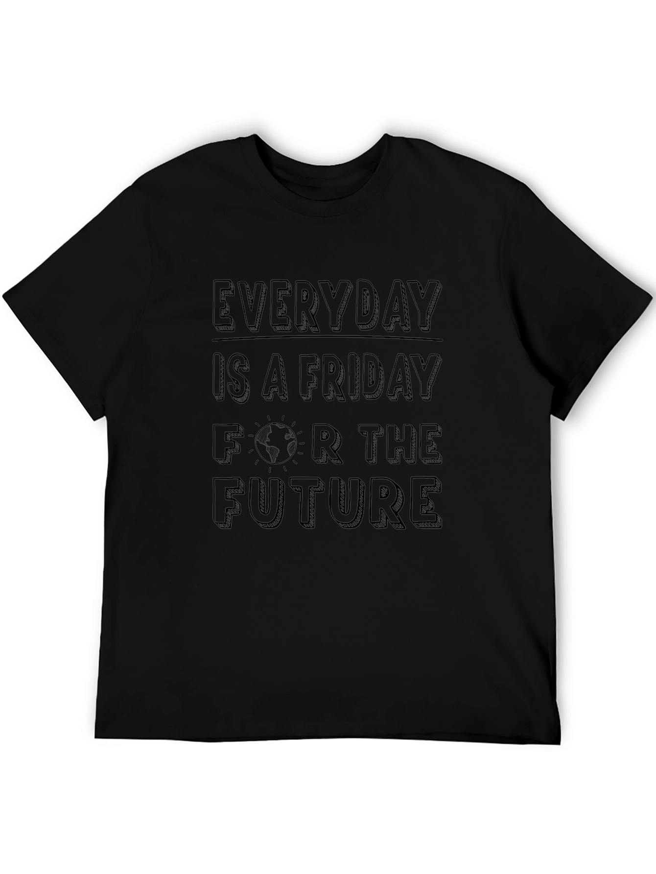 Everyday is Friday for the Future Tee