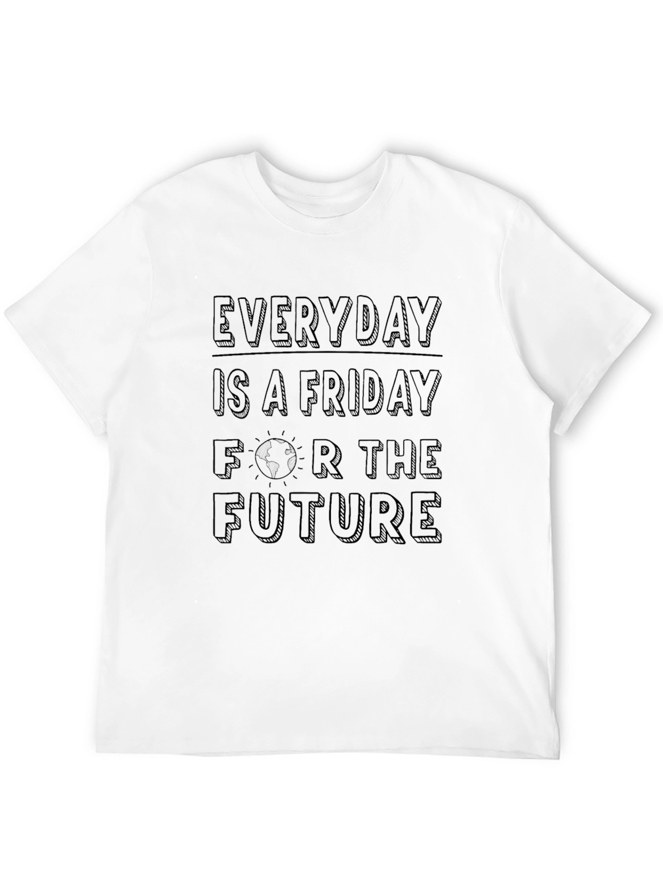 Everyday is Friday for the Future Tee
