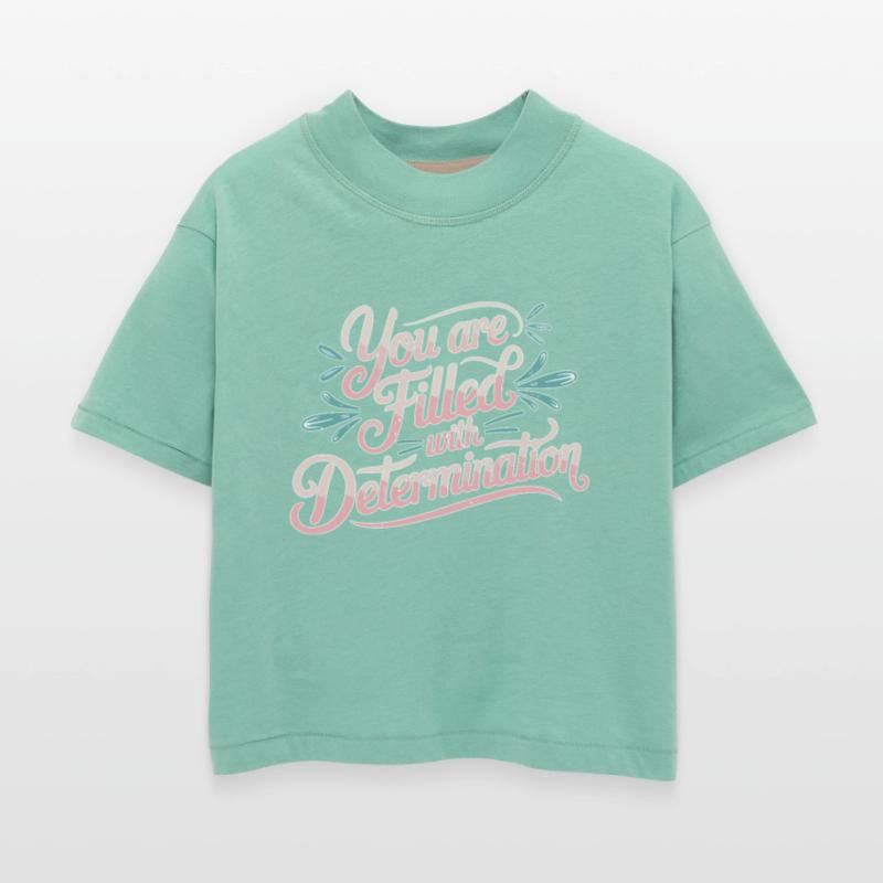 You Are Filled With Determination 27