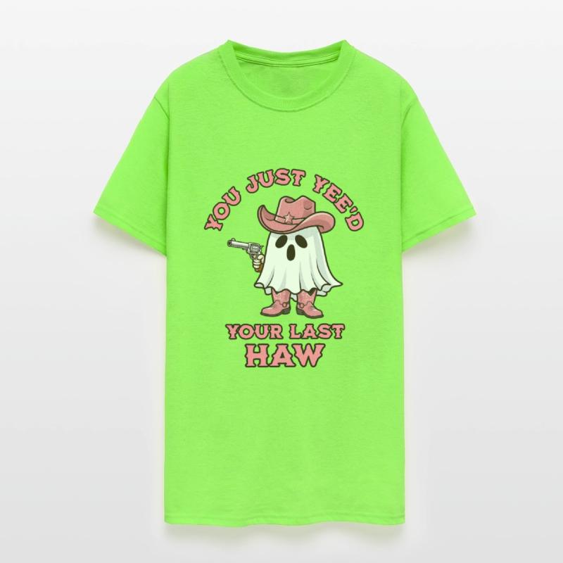 You Just Yee'd Your Last Haw Funny Cowboy Ghost