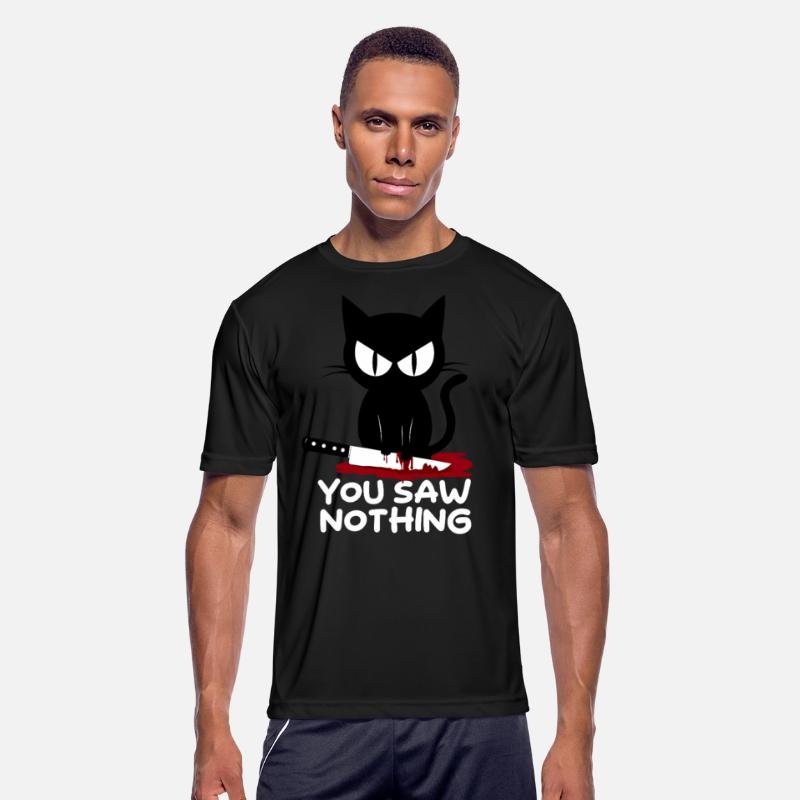 You Saw Nothing - Funny Sarcastic Killer Black Cat