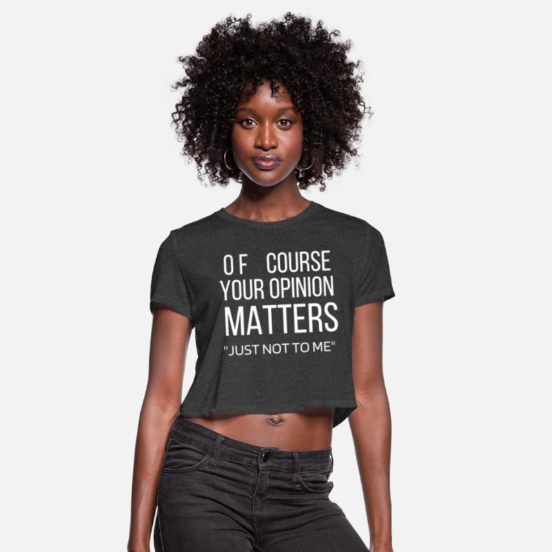 Your opinion doesn't matter.