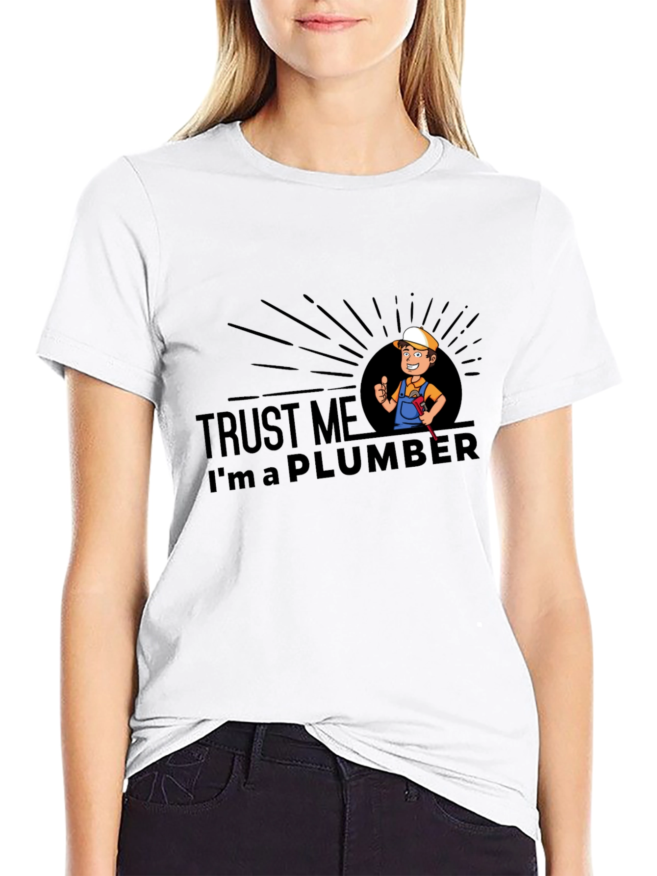 Trust Me Im A Plumber T-Shirt